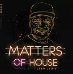 Glen Lewis - Aguirre (Mano Le Though Remix)